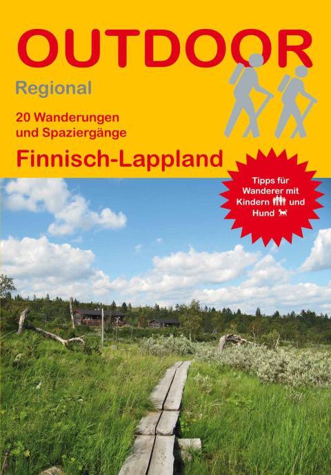 Wanderführer Finnisch-Lappland - 20 Tageswanderungen und Spaziergänge