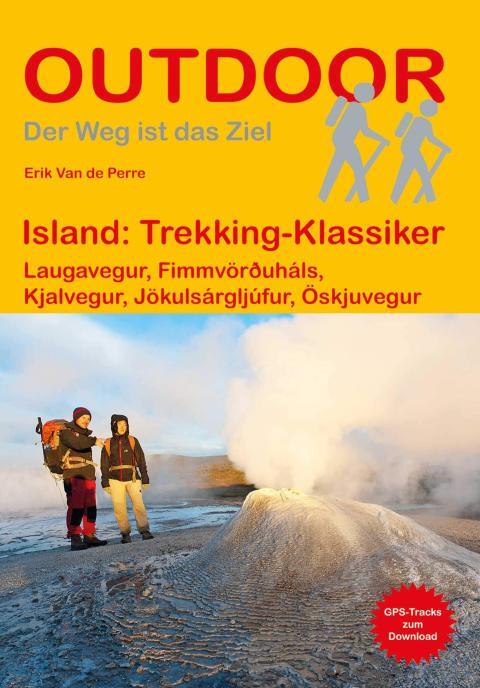 Wanderführer Island: Trekking-Klassiker - Fernwanderweg
