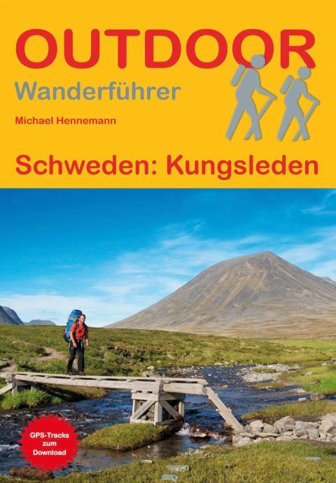 Wanderführer Schweden: Kungsleden - Fernwanderweg