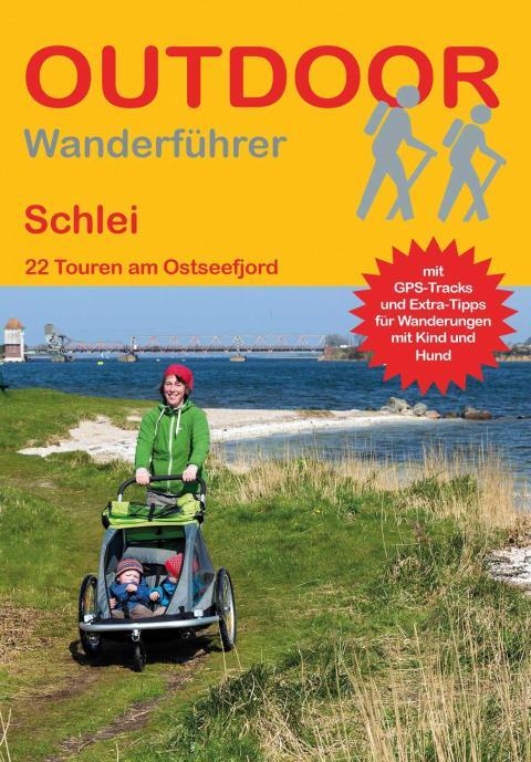 Wanderführer Schlei - 22 Tageswanderungen