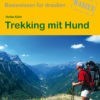 Ratgeber Trekking mit Hund