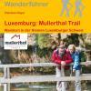 Wanderführer Luxemburg: Mullerthal Trail - Fernwanderweg