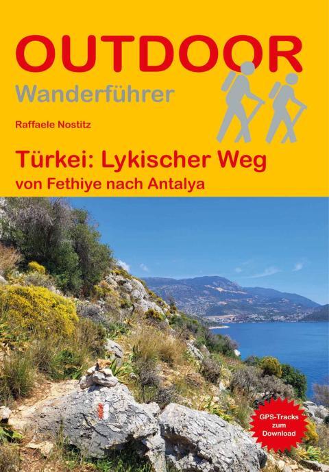 Wanderführer Türkei: Lykischer Weg - Fernwanderweg