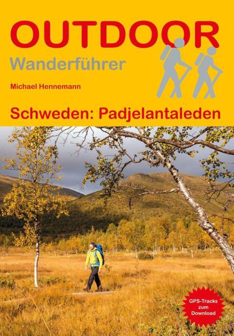 Wanderführer Schweden: Padjelantaleden - Fernwanderweg
