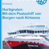 Hurtigruten: Mit dem Postschiff von Bergen nach Kirkenes