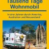 Tausend Tage Wohnmobil