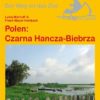 Polen: Czarna Hancza-Biebrza