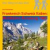Frankreich Schweiz Italien: Montblanc-Rundweg TMB