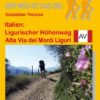 Italien: Ligurischer Höhenweg Alta Via dei Monti Liguri