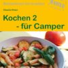 Kochen 2 - für Camper