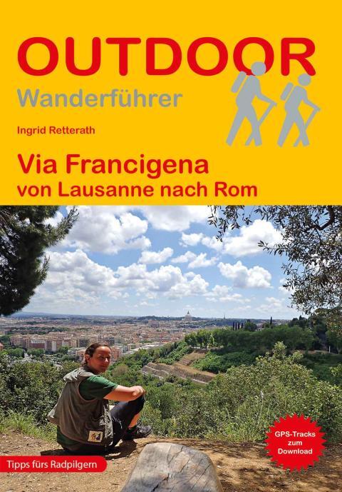 Wanderführer Via Francigena - Fernwanderweg