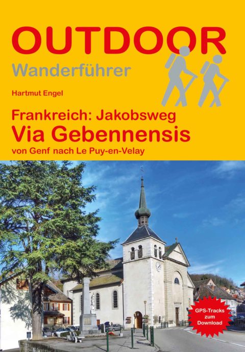 Wanderführer Frankreich: Jakobsweg Via Gebennensis - Fernwanderweg