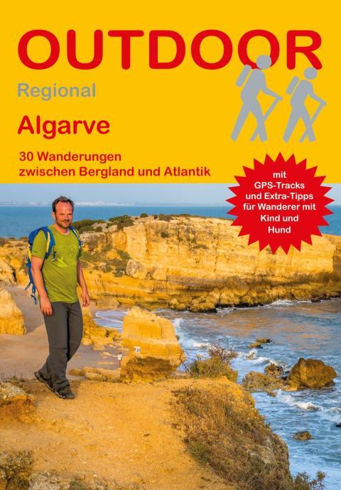 Wanderführer Algarve - 30 Tageswanderungen