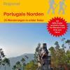 Wanderführer Portugals Norden - 25 Tageswanderungen