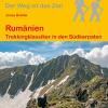 Wanderführer Rumänien · Trekkingklassiker in den Südkarpaten - Fernwanderweg