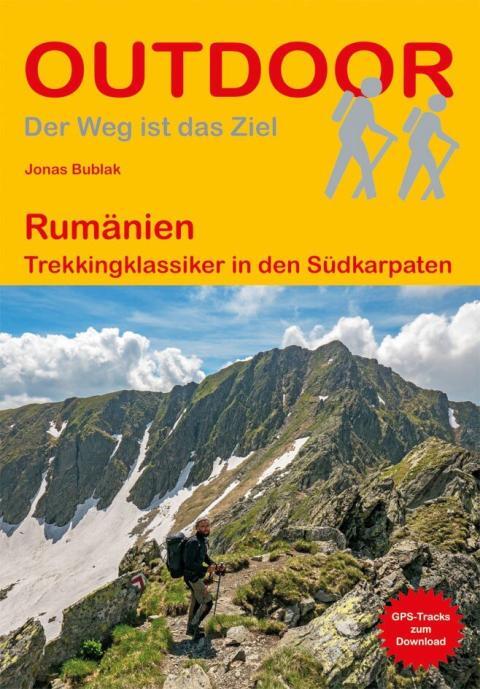 Wanderführer Rumänien · Trekkingklassiker in den Südkarpaten - Fernwanderweg