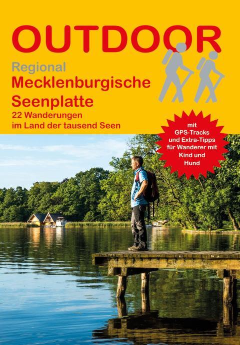 Wanderführer Mecklenburgische Seenplatte - 22 Tageswanderungen