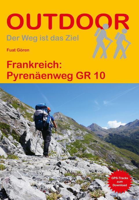 Wanderführer Frankreich: Pyrenäenweg GR 10 - Fernwanderweg