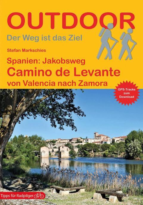 Wanderführer Spanien: Jakobsweg Camino de Levante - Fernwanderweg