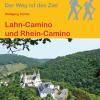 Wanderführer Lahn-Camino und Rhein-Camino - Fernwanderweg