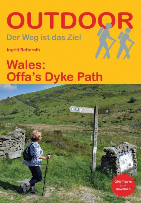 Wanderführer Wales: Offa´s Dyke Path - Fernwanderweg
