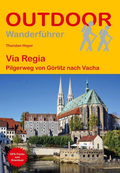 Wanderführer Via Regia - Fernwanderweg