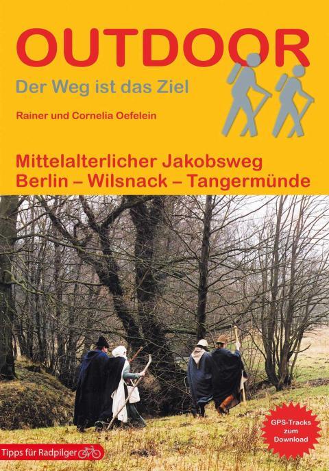 Wanderführer Mittelalterlicher Jakobsweg - Fernwanderweg