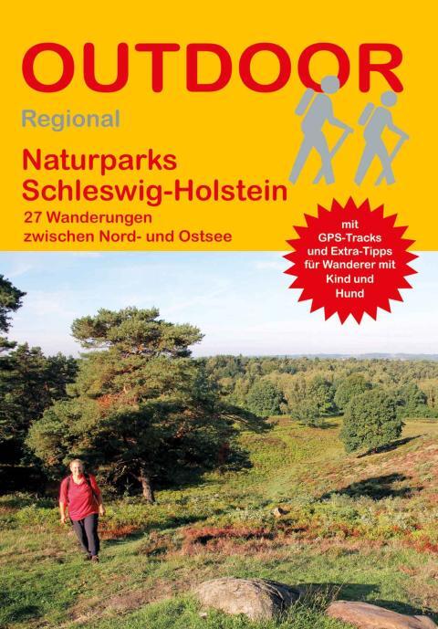 Wanderführer Naturparks Schleswig-Holstein - 27 Tageswanderungen