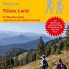 Wanderführer Tölzer Land - 27 Tageswanderungen