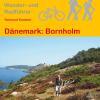 Wander- und Radführer Dänemark: Bornholm