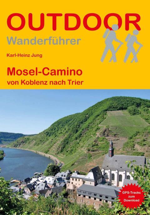 Wanderführer Mosel-Camino - Fernwanderweg