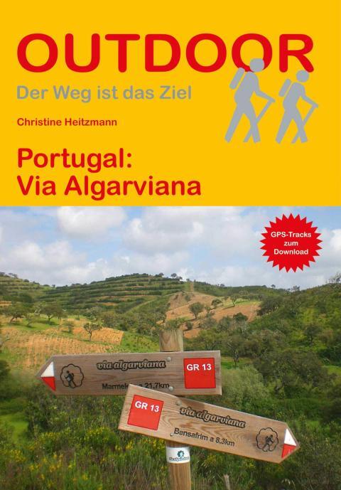 Wanderführer Portugal: Via Algarviana - Fernwanderweg