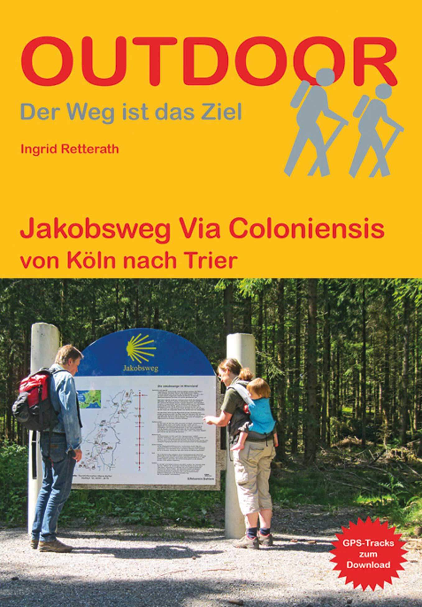 Jakobsweg Via Coloniensis Von Koln Nach Trier Conrad Stein