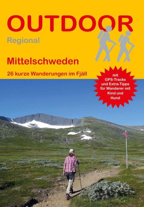 Wanderführer Mittelschweden - 26 kurze Tageswanderungen