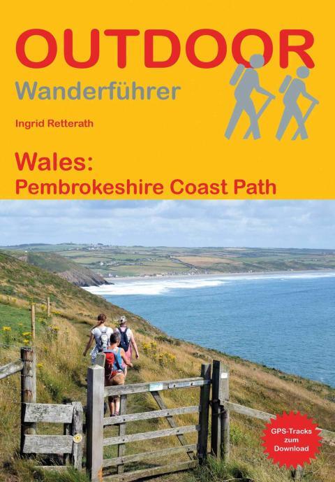 Wanderführer Wales: Pembrokeshire Coast Path - Fernwanderweg