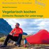 Ratgeber Vegetarisch kochen