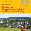 Wanderführer Kammweg Erzgebirge-Vogtland - Fernwanderweg