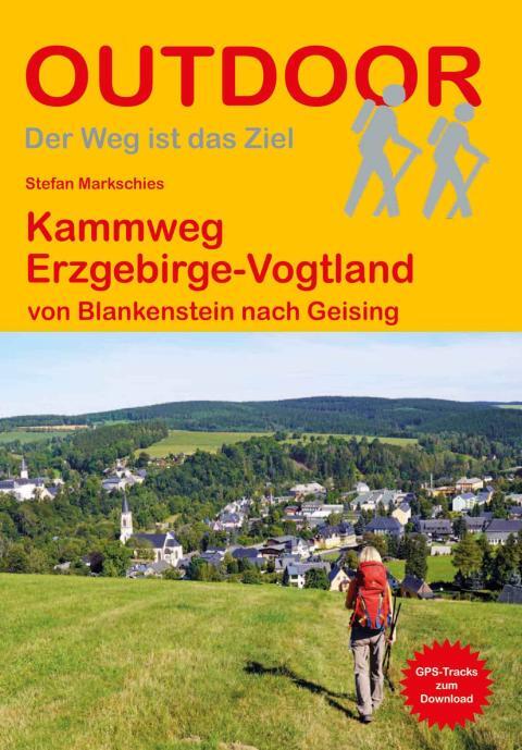 Wanderführer Kammweg Erzgebirge-Vogtland - Fernwanderweg