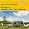 Ratgeber rund um den Wohnwagen