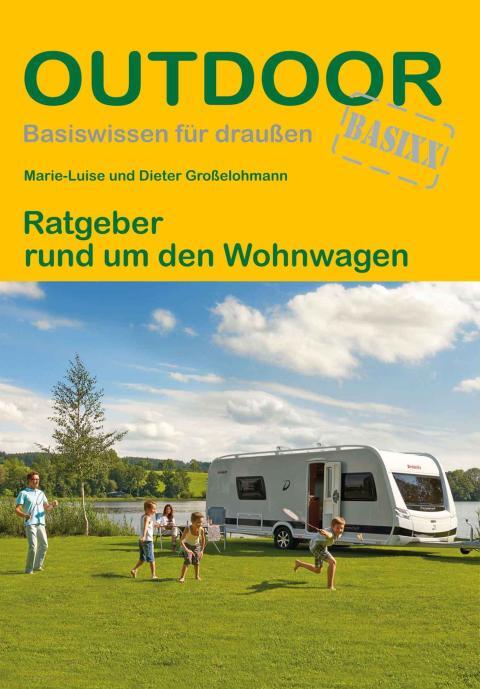 Ratgeber rund um den Wohnwagen