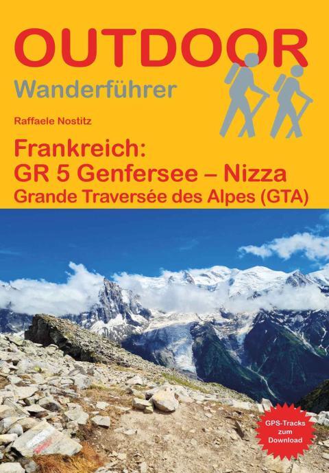 Wanderführer Frankreich: GR 5 Genfersee – Nizza - Fernwanderweg