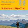 Wanderführer Schottland: Skye Trail - Fernwanderweg