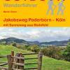 Wanderführer Jakobsweg Paderborn – Köln - Fernwanderweg