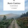 Buen Camino · Pilgertagebuch für Jakobswege zum Selberschreiben · Platz für 21 Etappen