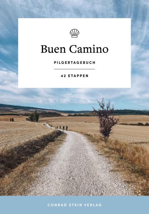 Buen Camino · Pilgertagebuch für Jakobswege zum Selberschreiben · Platz für 42 Etappen