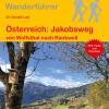 Wanderführer Österreich: Jakobsweg - Fernwanderweg