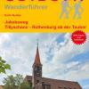 Wanderführer Jakobsweg Tillyschanz - Rothenburg ob der Tauber - Fernwanderweg