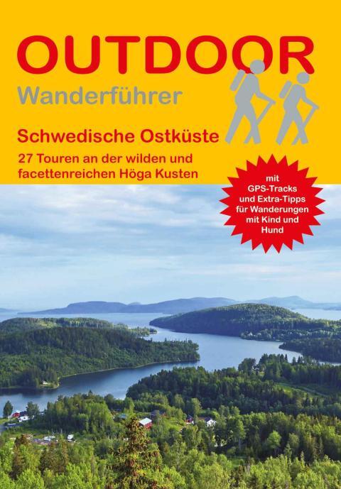 Wanderführer Schwedische Ostküste - 27 Tagestouren