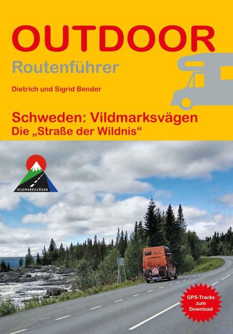 Routenführer Schweden: Vildmarksvägen