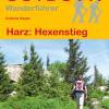Wanderführer Harz: Hexenstieg - Fernwanderweg